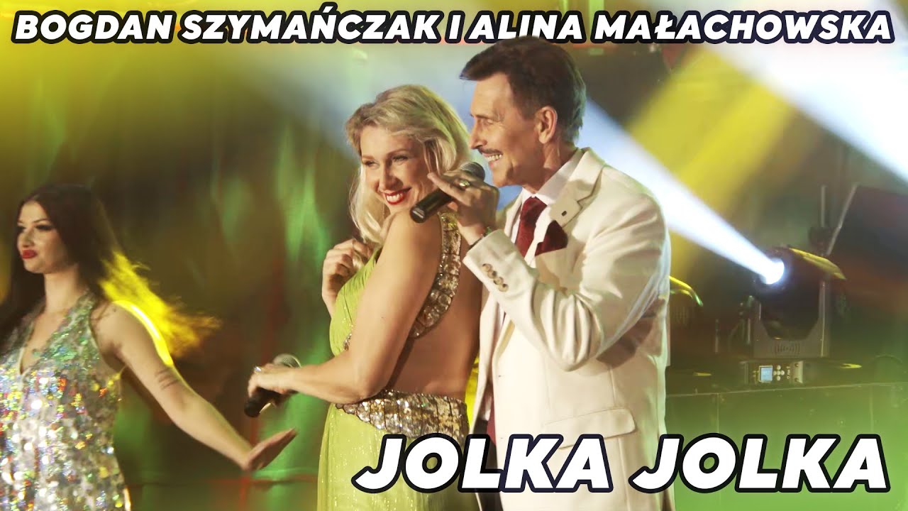 Bogdan Szymańczak i Alina Małachowska - Jolka Jolka