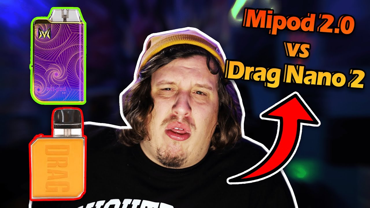 Mipod 2.0 vs Voopoo Drag Nano 2 Review