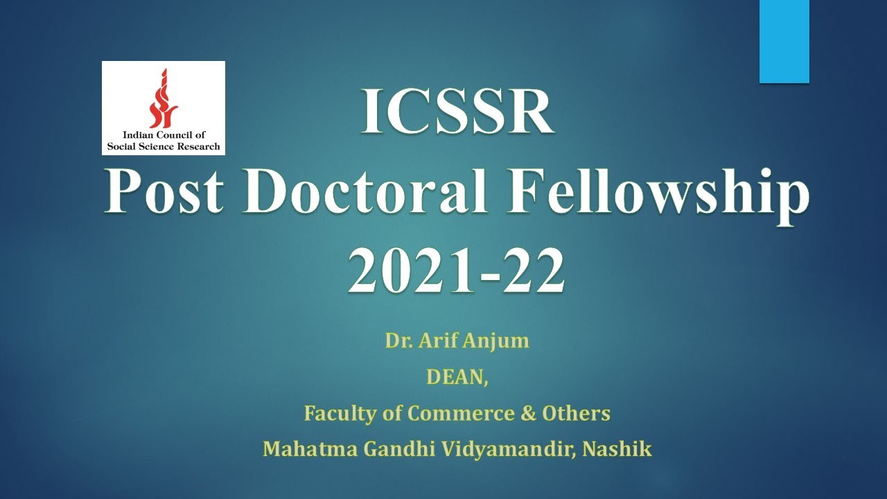 ICSSR Post Doctorial Fellowship 2021-22|| By Dr. Arif Anjum-Faculty of Commerce & Others MGV