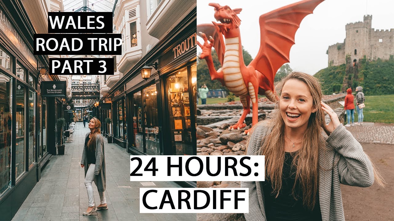 HOW TO SPEND: 24 Hours in CARDIFF Wales | Wales Road trip Part 3 | Travel Guide