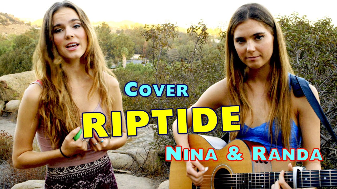 Vance Joy RIPTIDE - Nina and Randa Cover