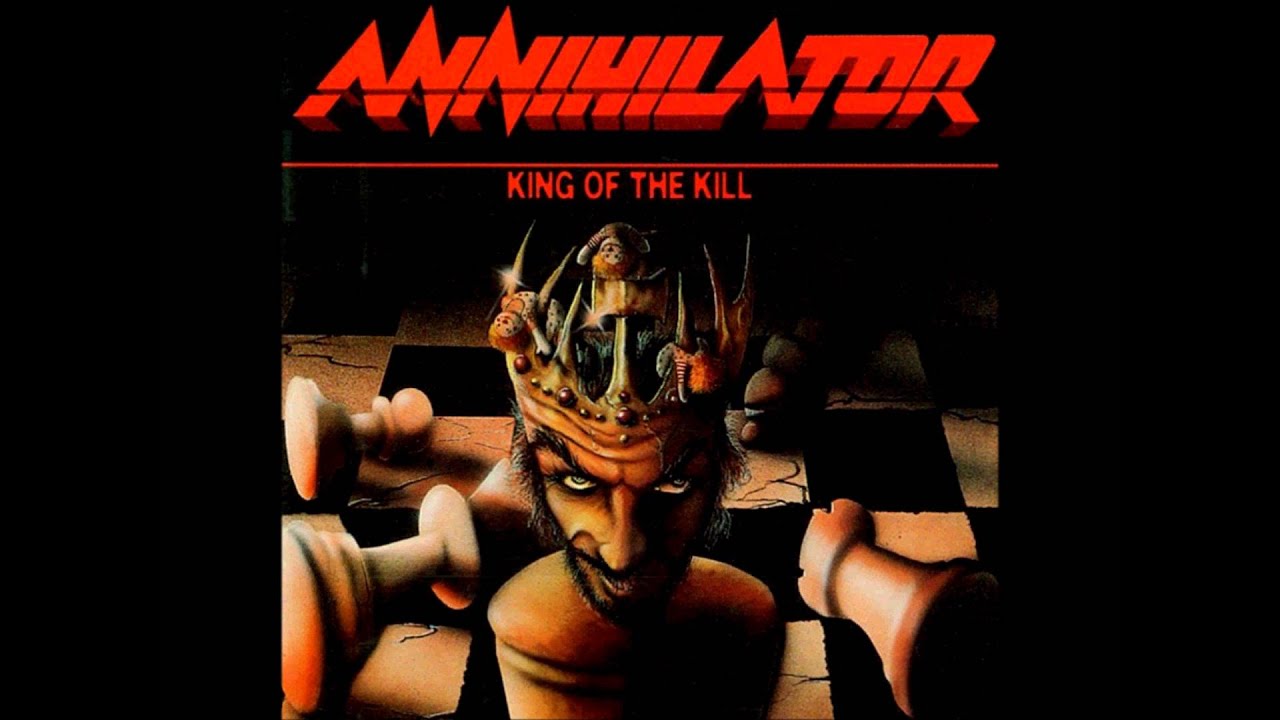 Annihilator - King of the Kill