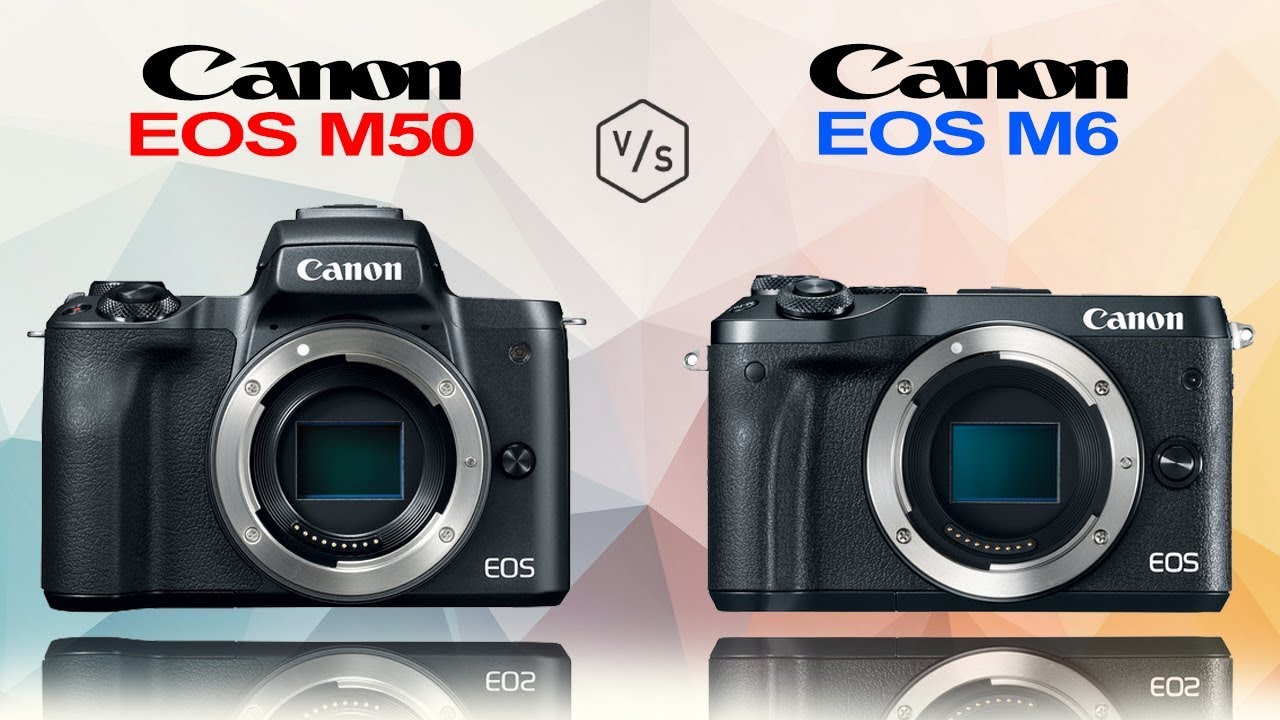 Canon EOS M50 vs Canon EOS M6