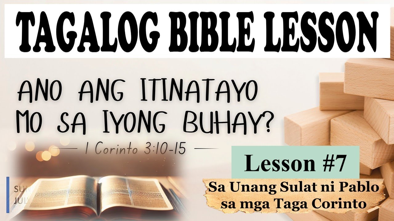 Ano Ang Itinatayo Mo sa Iyong Buhay - (1 Corinto 3:10-15)   #tagalogbiblelesson