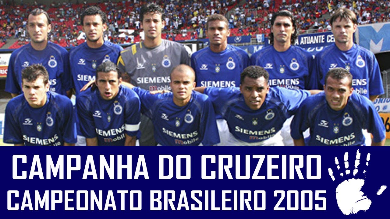 CAMPANHA DO CRUZEIRO NO BRASILEIRÃO 2005 #MEMÓRIA6A1