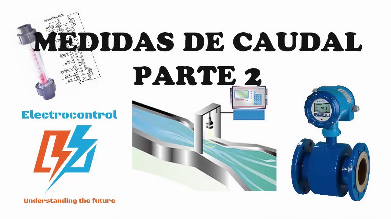 08. MEDIDAS DE CAUDAL Parte 2 de 4