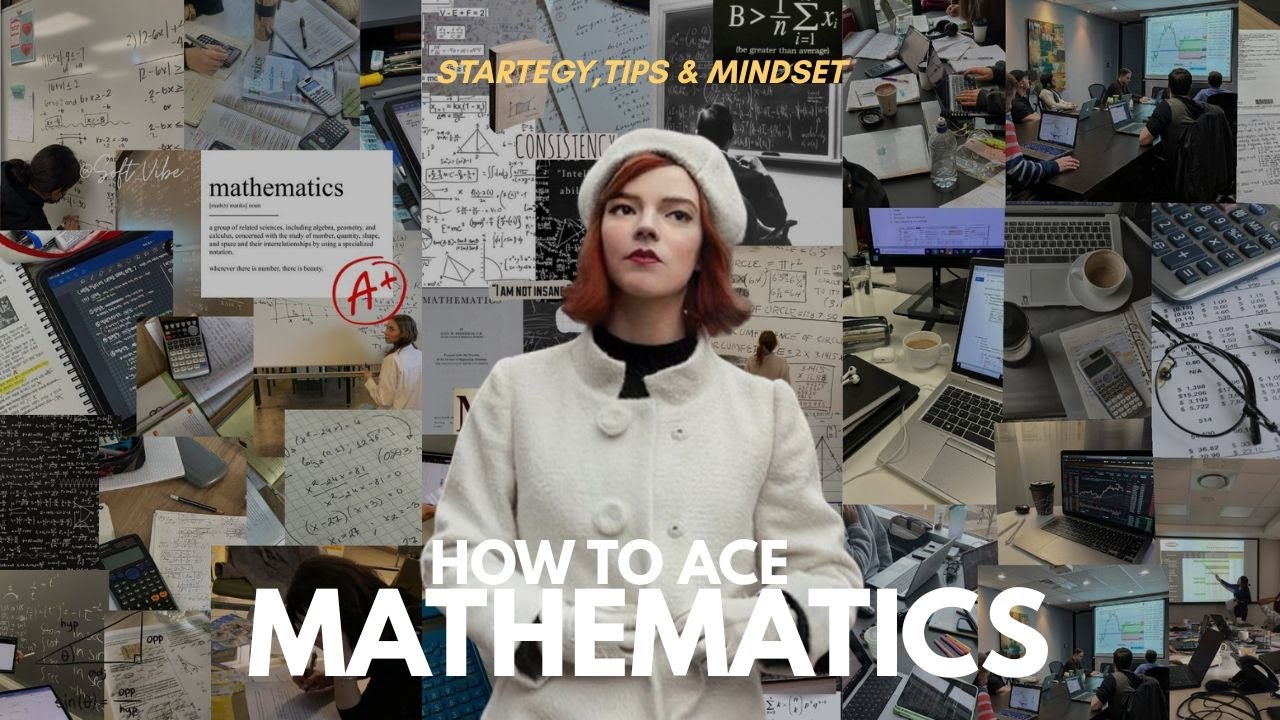 How to Ace Mathematics | Study Smarter, Score Higher (Even If You’re Bad at Math)