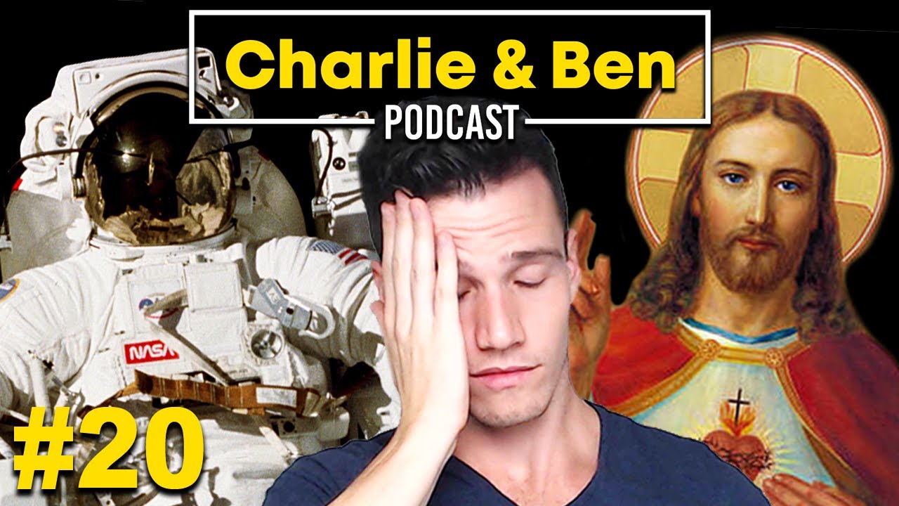 Questioning Organized Religion, and NASA Wants To Buy Charisma University  - Charlie & Ben #20
