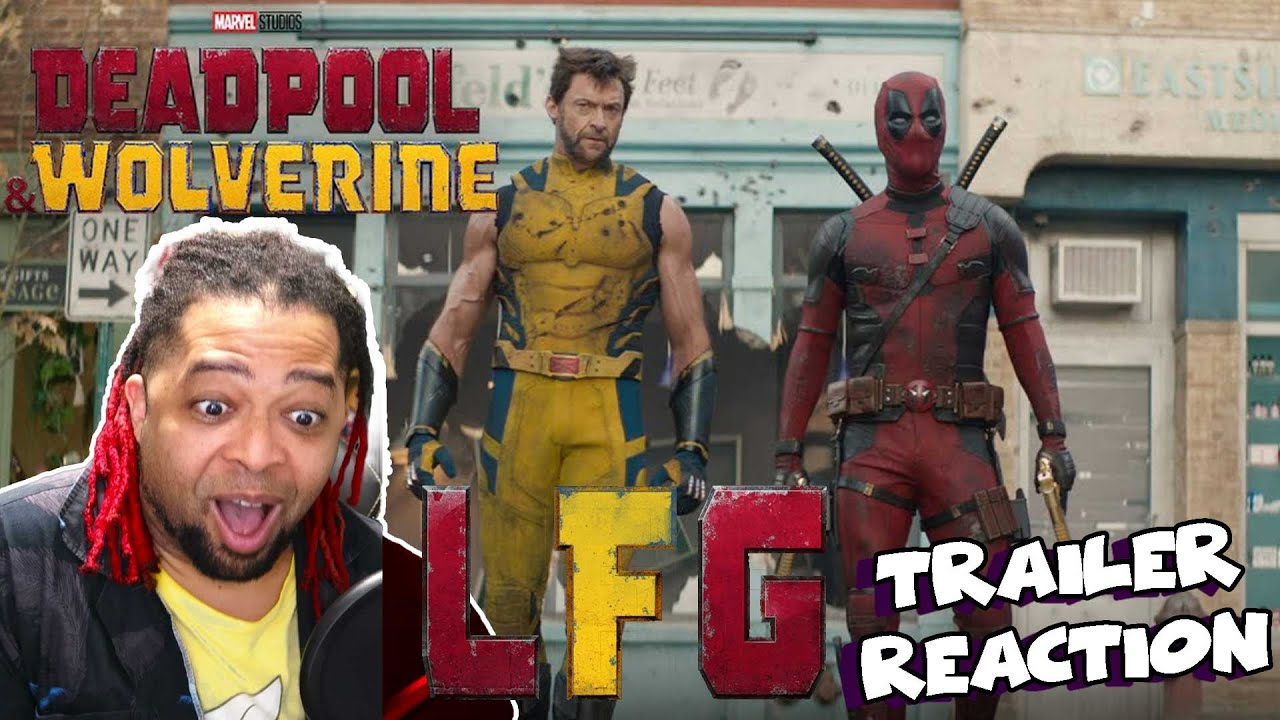 (LFG!!!) Deadpool & Wolverine | Trailer Reaction!