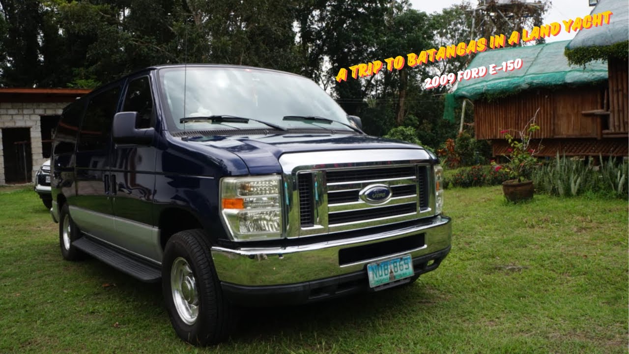 BATANGAS TRIP WITH THE FORD E150