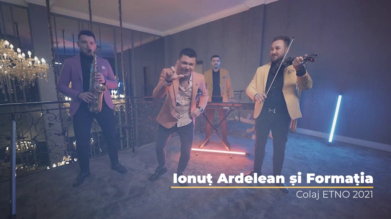 Ionut Ardelean & Formatia - Colaj ETNO | 2021