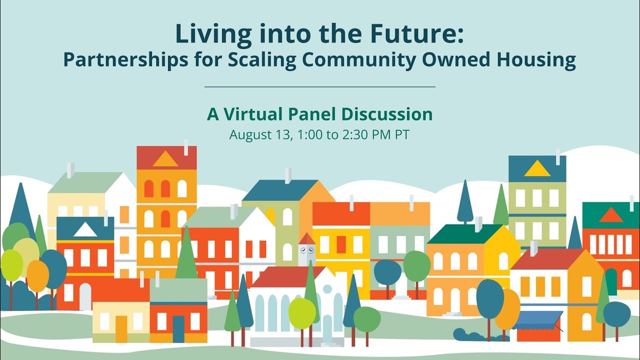Living into the Future: Partnerships for Scaling Community Owned Housing