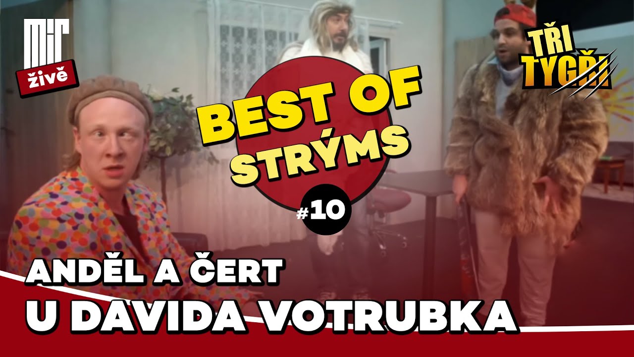 TŘI TYGŘI | Anděl a čert u Davida Votrubka | Best of strýms #10