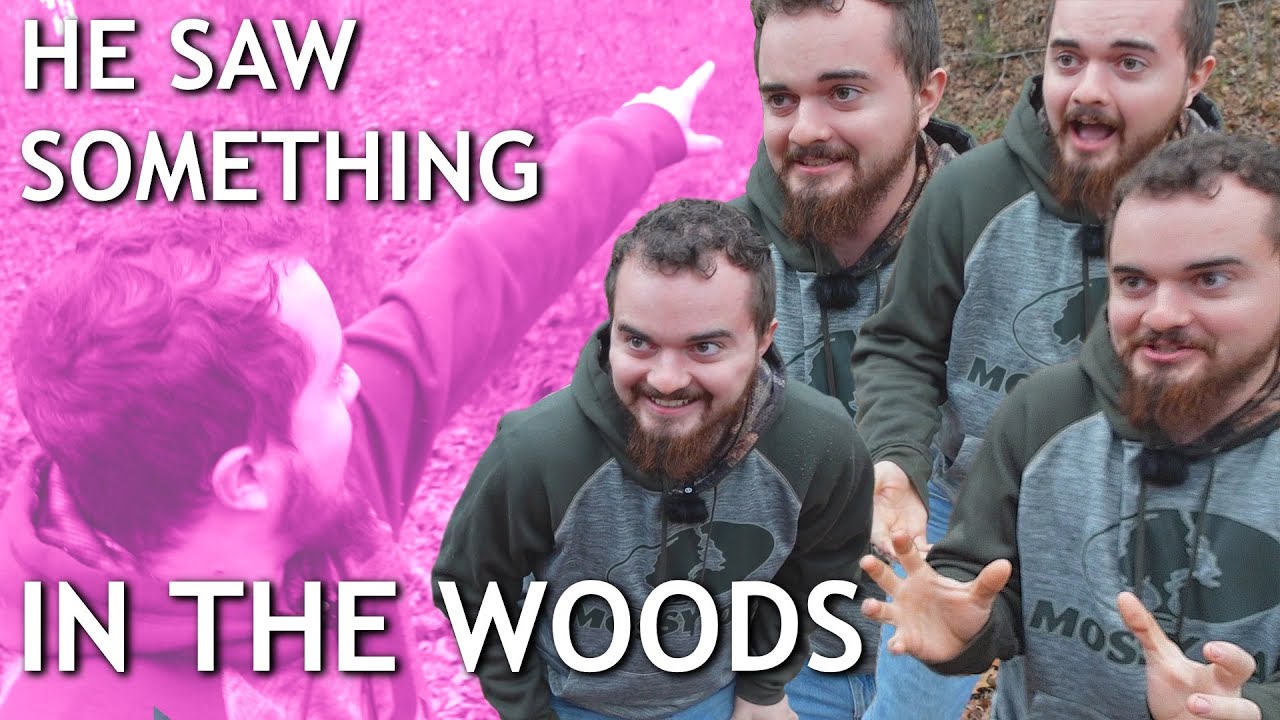 He Saw Something In The Woods