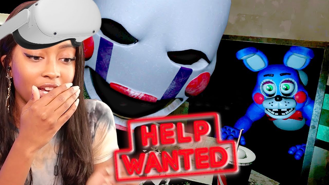 FNAF Help Wanted VR IS THE SCARIEST FNAF GAME EVER!!