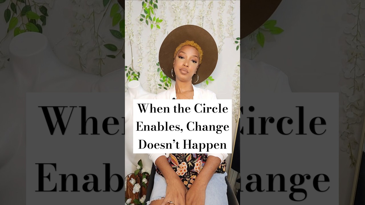 When the Circle Enables, Change Doesn&rsquo;t Happen  #NormalizeAccountability #TruthHeals