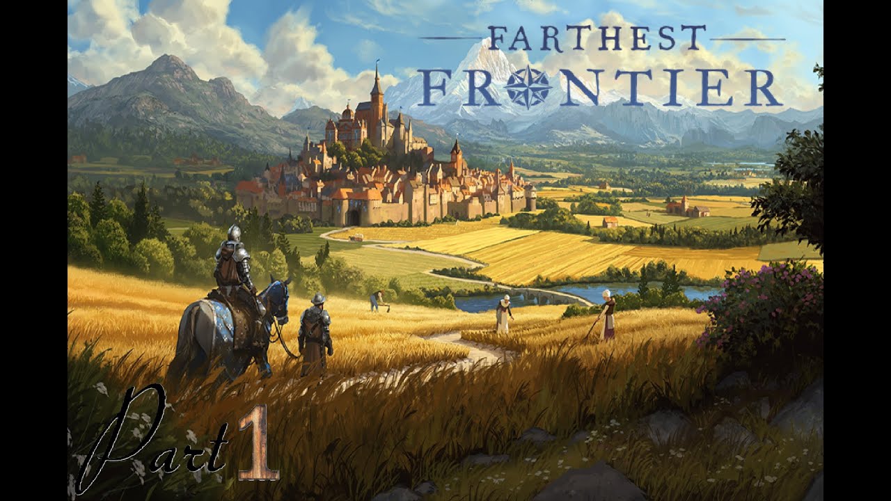 Farthest Frontier first play through PART 1
