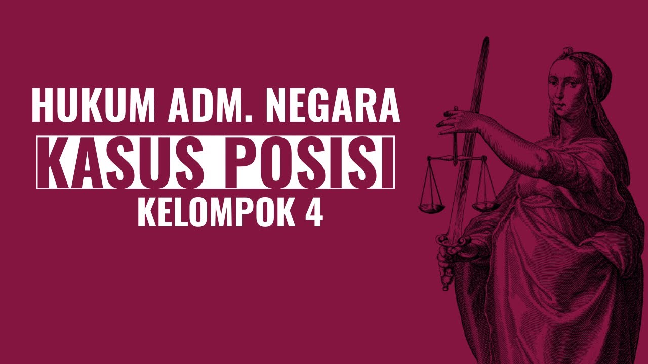 TUGAS HUKUM ADMINISTRASI NEGARA OLEH KELOMPOK 4