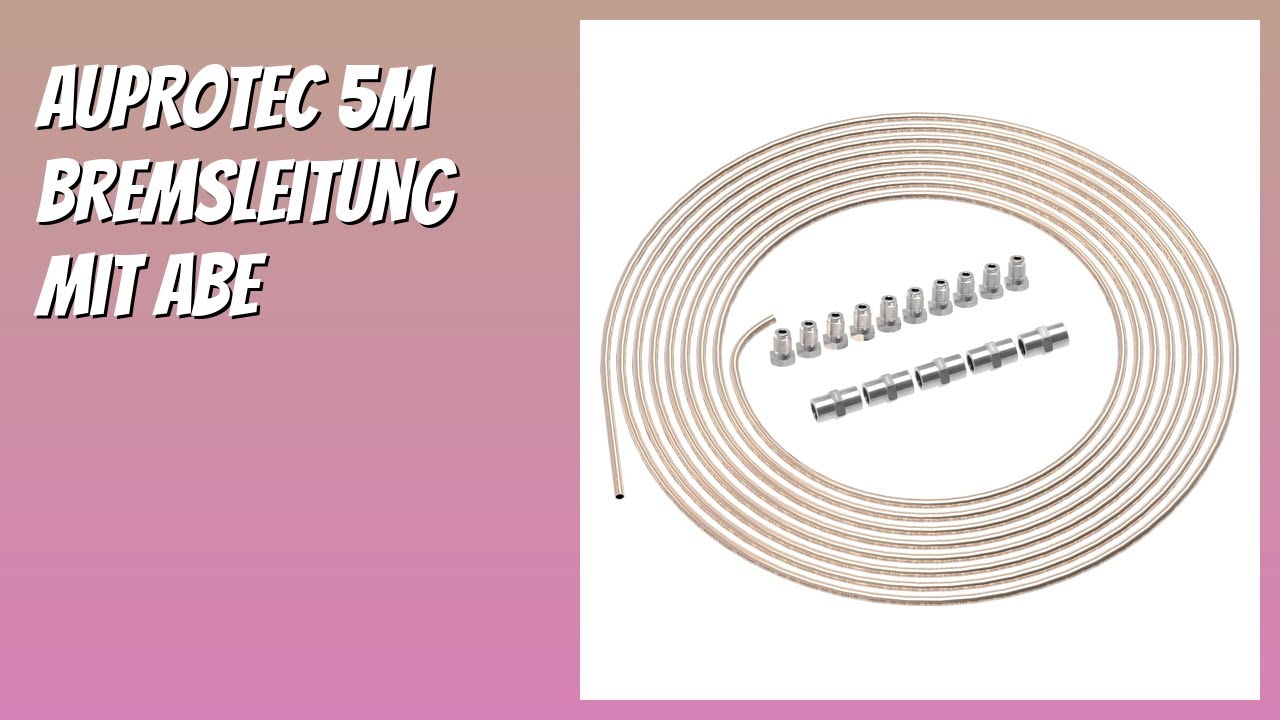 BEWERTUNG (2025): AUPROTEC 5m Bremsleitung mit ABE. Infos