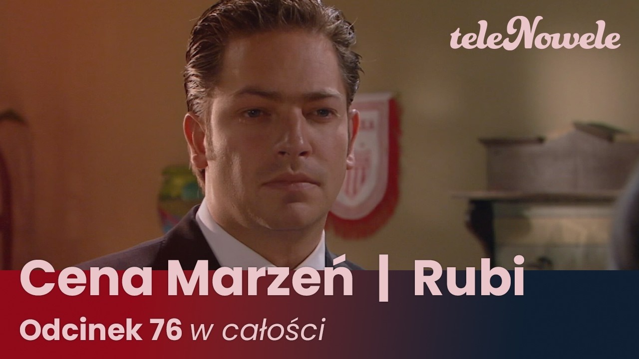 Cena marzeń I Rubi | Odcinek 76 | Cały Odcinek