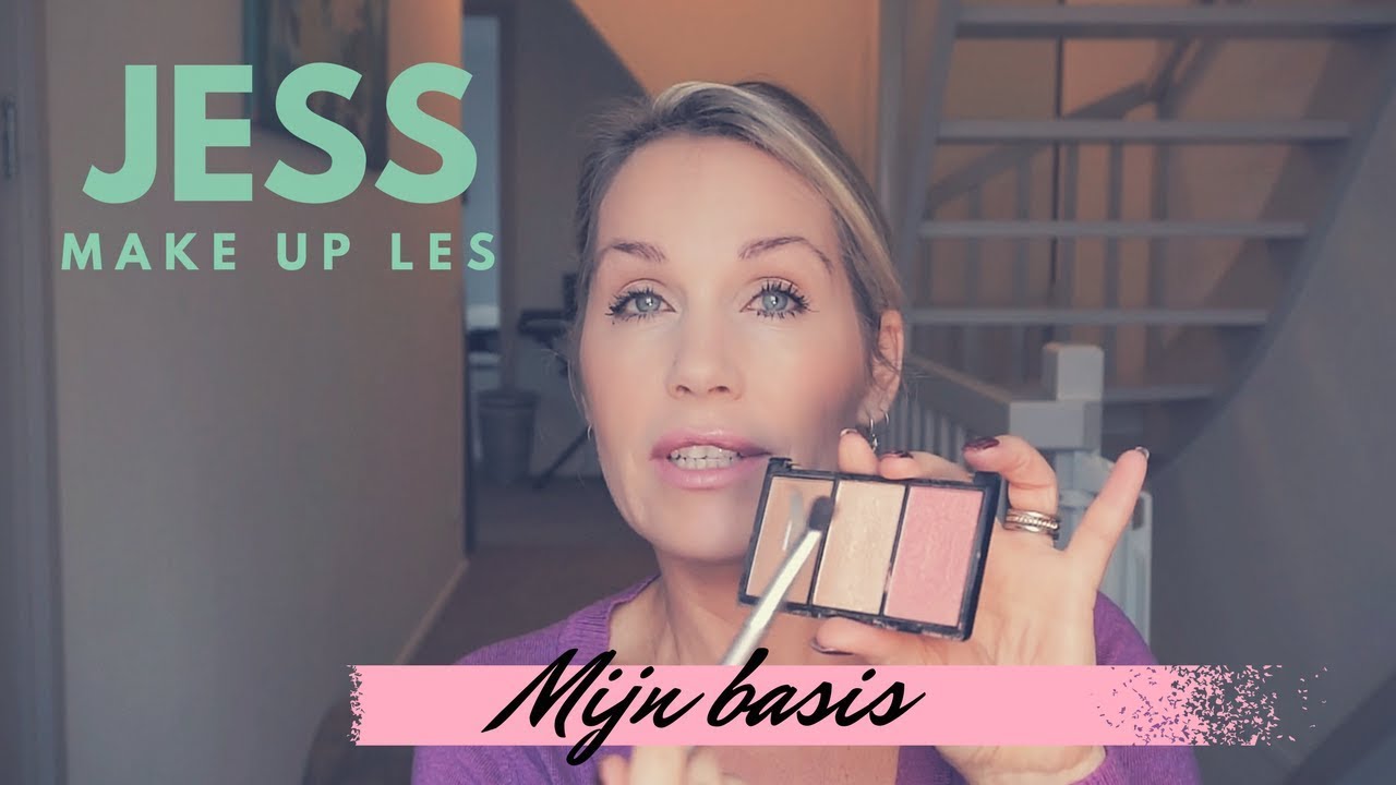 JESS MAKE UP LES - MIJN BASIS