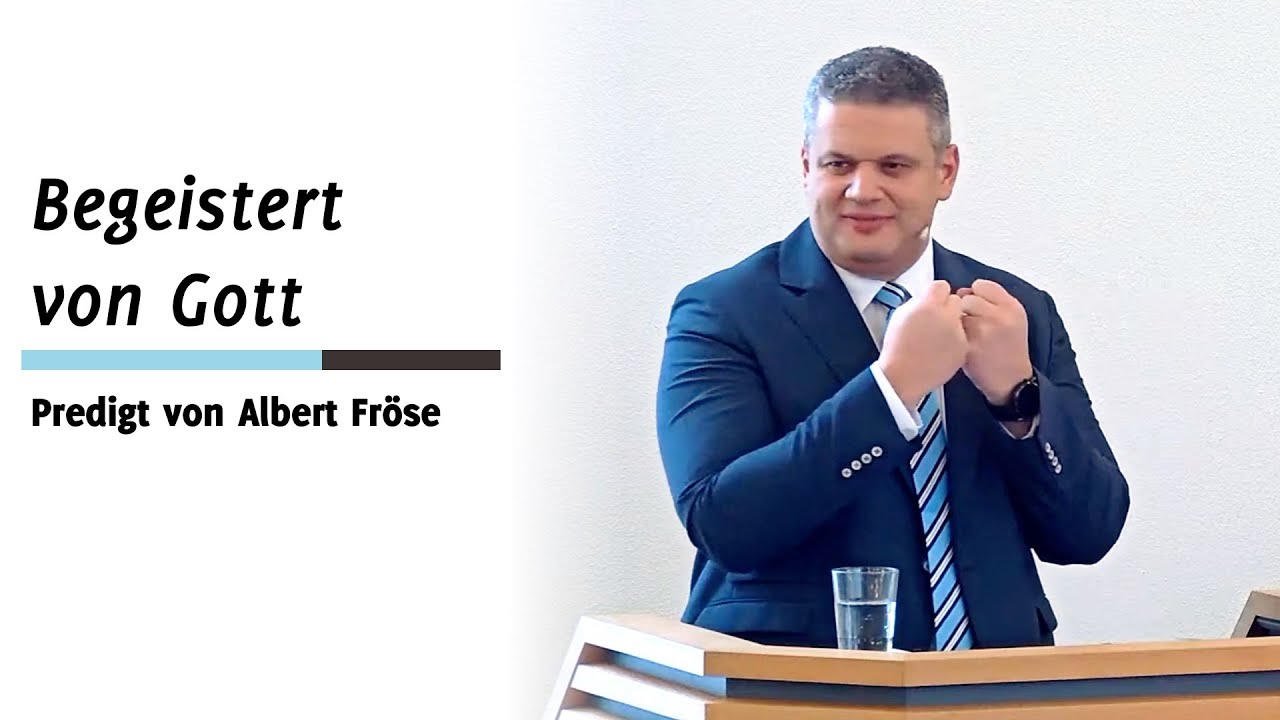 Begeistert von Gott | Albert Fröse | CBGH