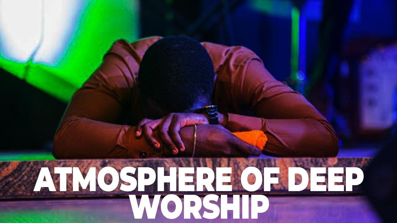 ATMOSPHERE OF DEEP WORSHIP | MIN.THEOPHILUS SUNDAY