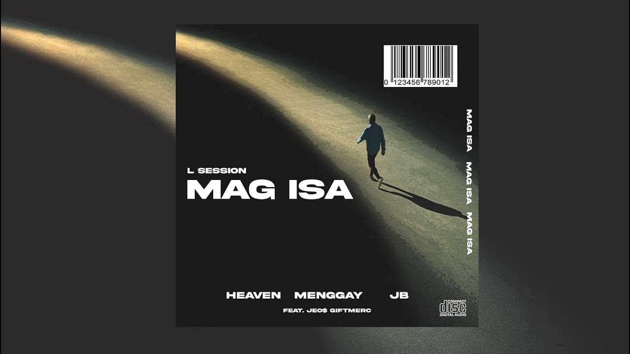 L Session - Mag isa (Menggay, Heaven, & Jb) feat. Jeo$ Giftmerc [Official Visualizer]