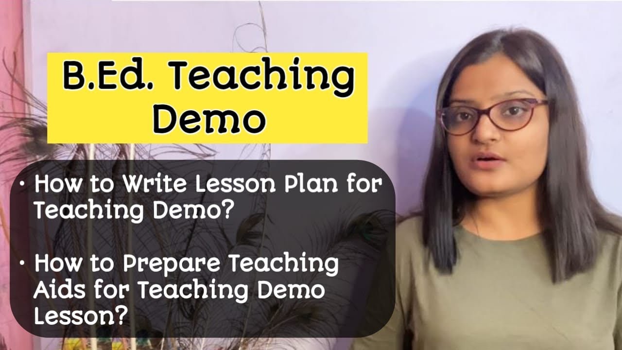 Teaching Demo - Final Lesson Plan & Teaching Aid - How to Prepare? FULL INFORMATION ABOUT B.Ed. DEMO