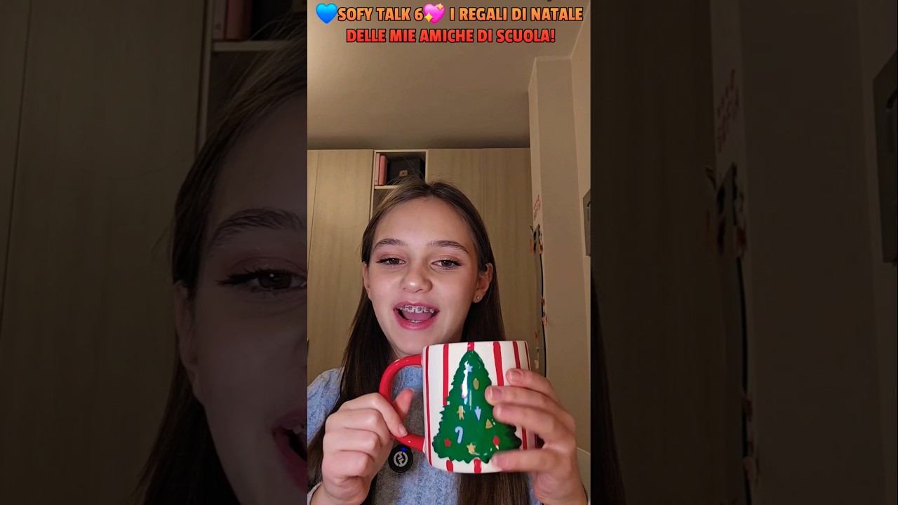 💖SOFY TALK 7🗨️ I regali di Natale delle mie amiche di scuola🤭
