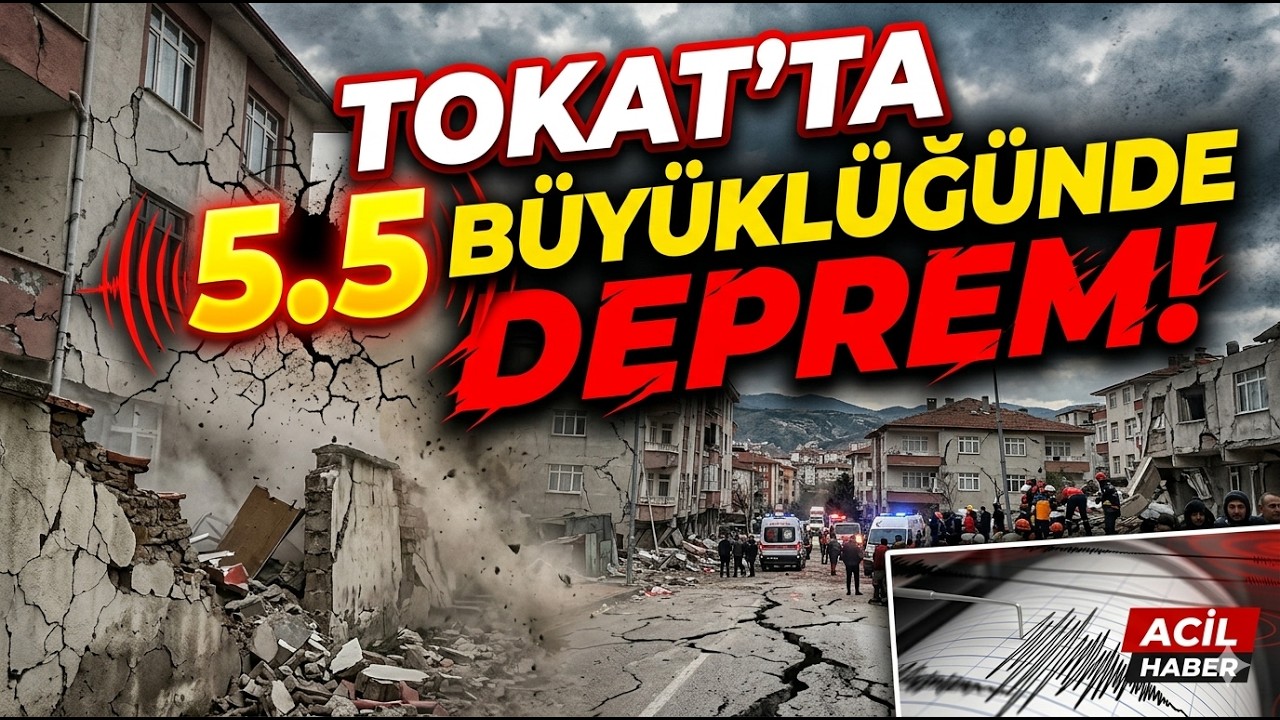 Tokat’ta 5,5 büyüklüğünde deprem: O anlar kameraya yansıdı