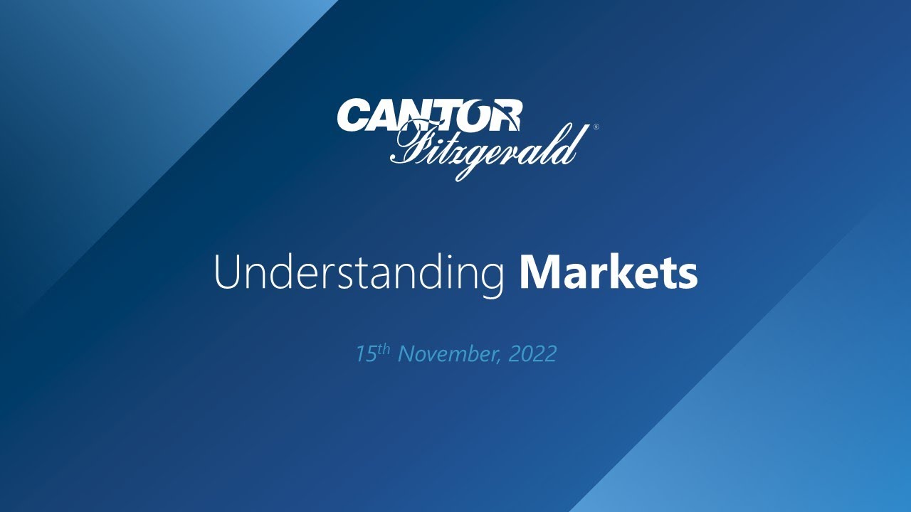 Understanding Markets 15th November 2022