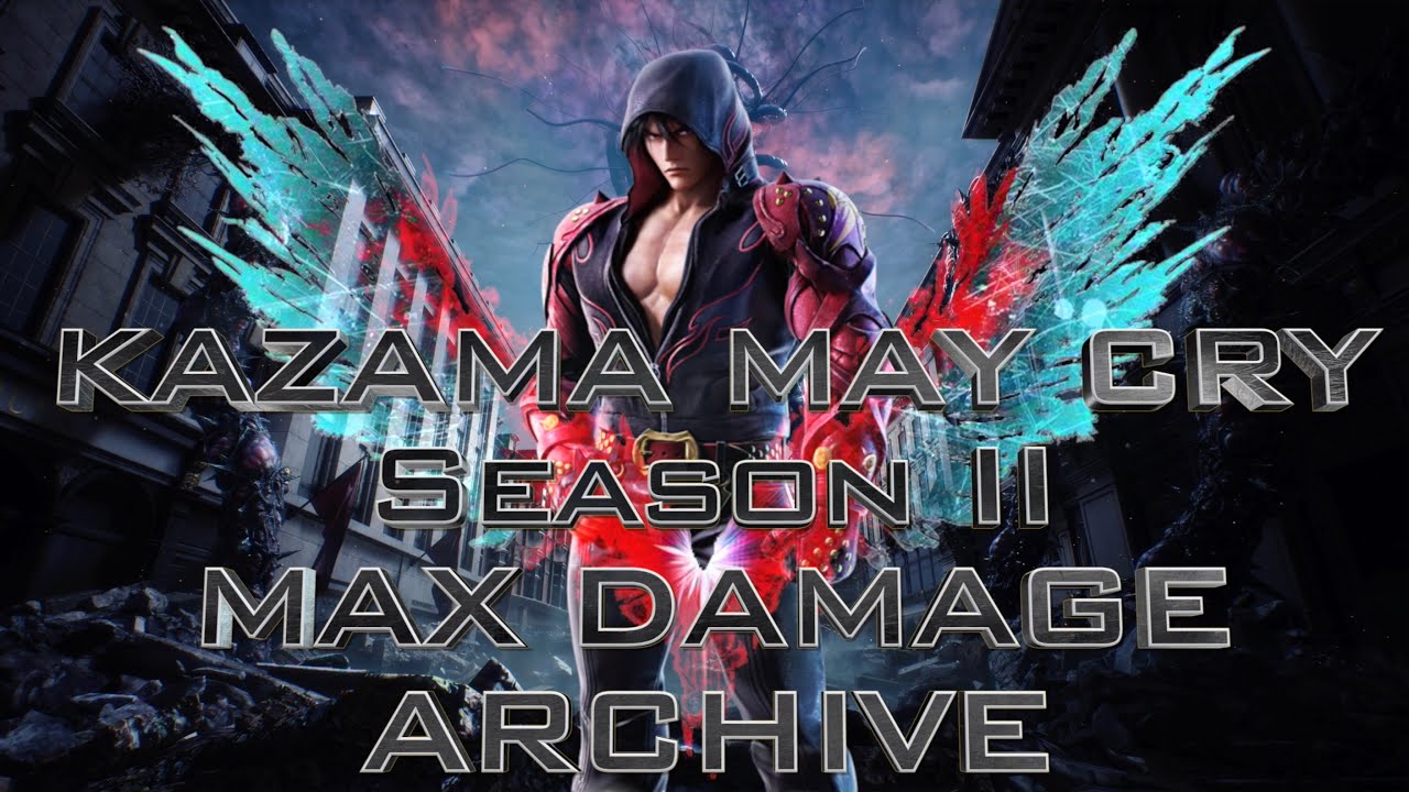 Jin Kazama Max Combo Damage Season 2 Archive