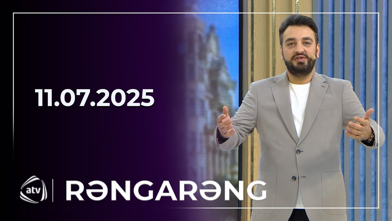 Rəngarəng - Sərxan Kərəmoğlu, Ceyhun Qala, Nərmin Kərimbəyova, Vüqar Muradov / 11.07.2025