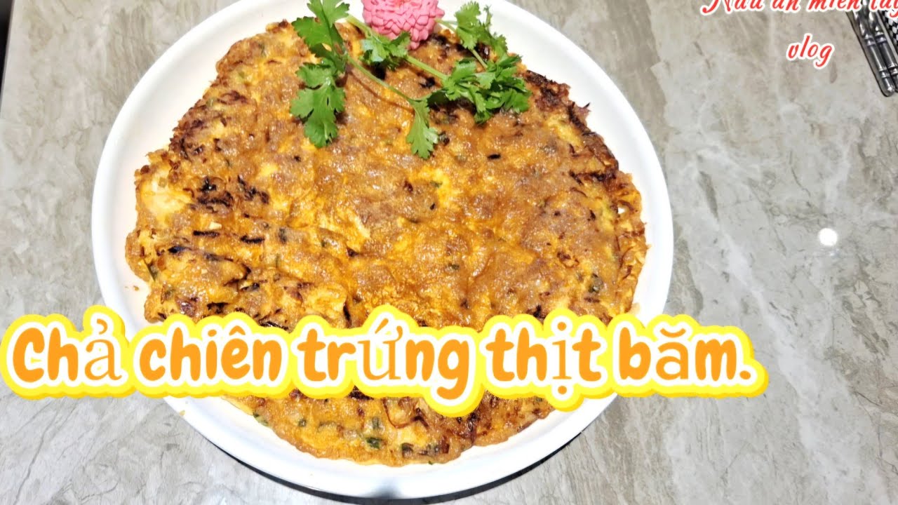 Chả trứng thịt chiên nhiều dinh dưỡng.
