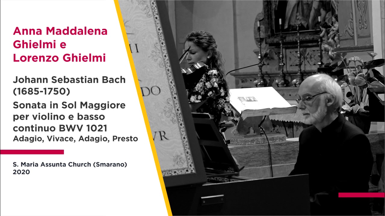 J.S. Bach, Sonata in G Major for violin and basso continuo BWV 1021 - A.M. Ghielmi and L. Ghielmi