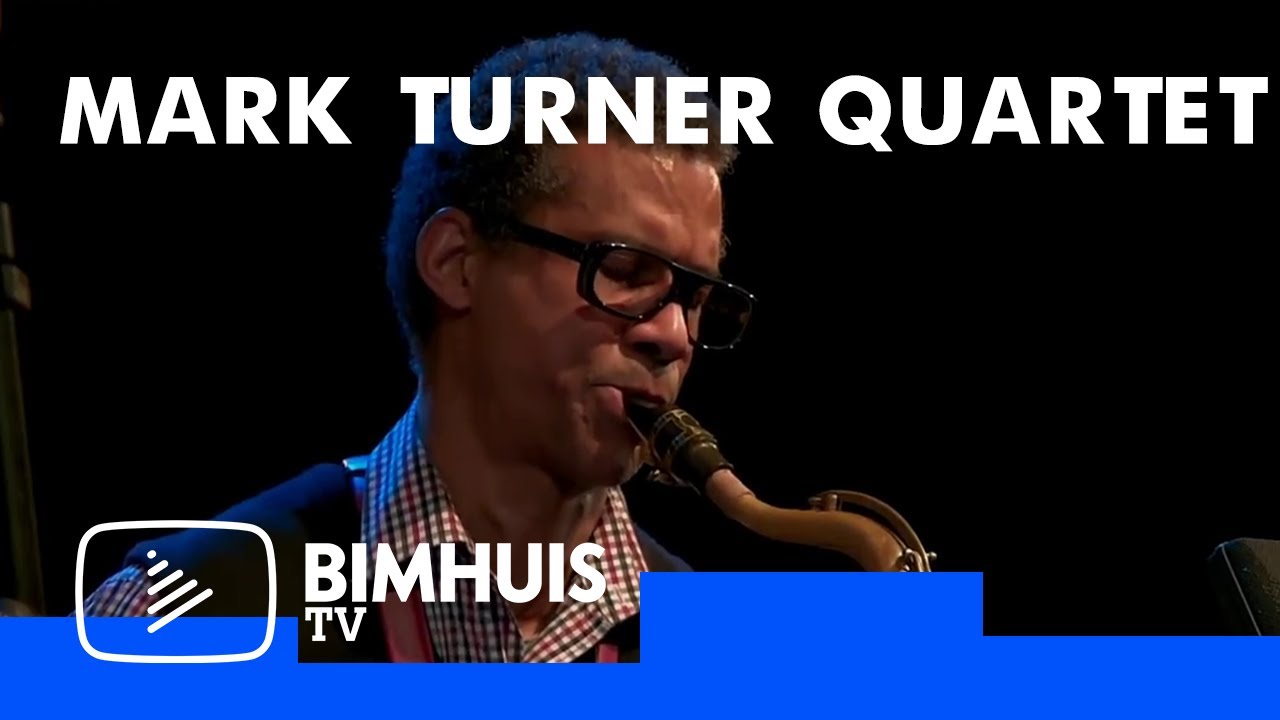 BIMHUIS TV | Mark Turner Quartet