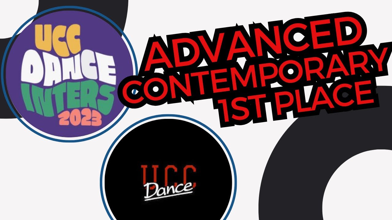 UCC Inters 2023 - Contemporary 1st Place