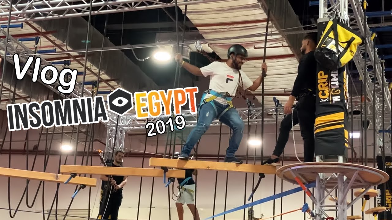كنت هقع على جدور رقبتي 🥴 - Insomnia Egypt Vlog 2019