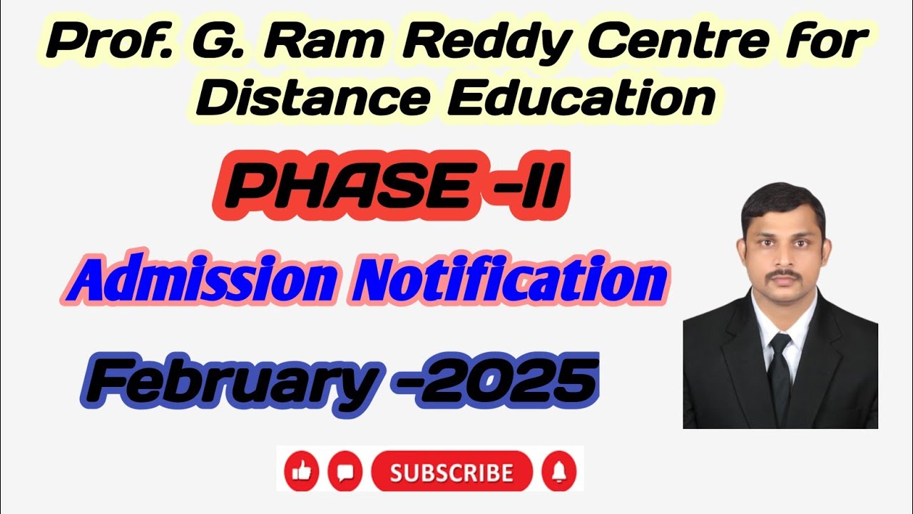 Prof.G.Ram Reddy Centre for Distance Education || Phase -II Admission notification ||February 2025