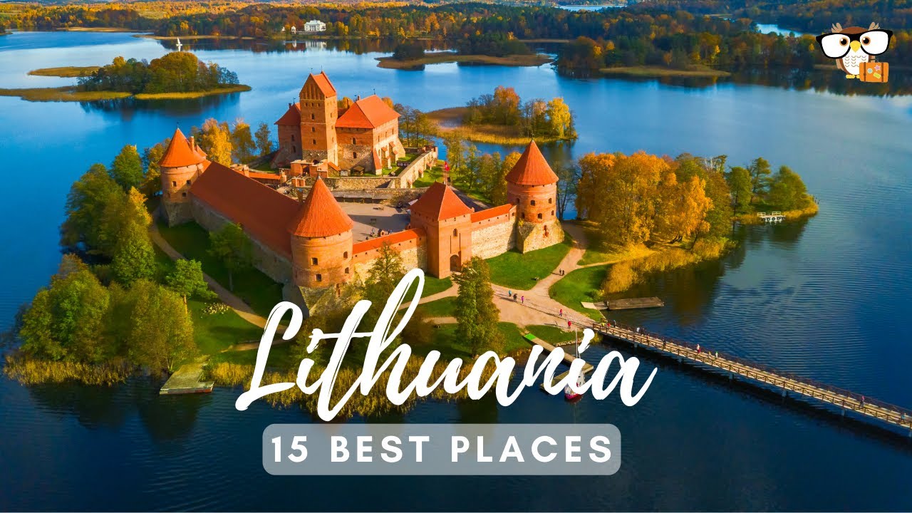 15 Best Places in Lithuania