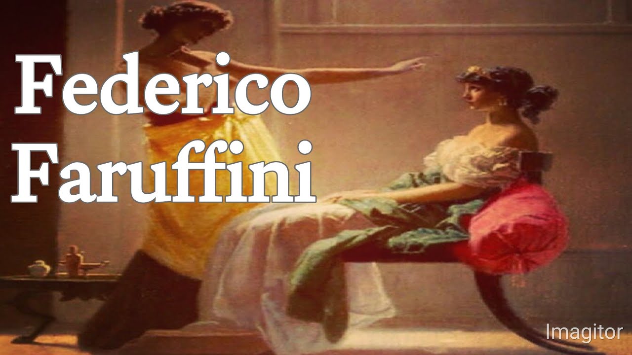 Federico Faruffini: The Passionate Brush Behind Italy&rsquo;s Emotional Realism,