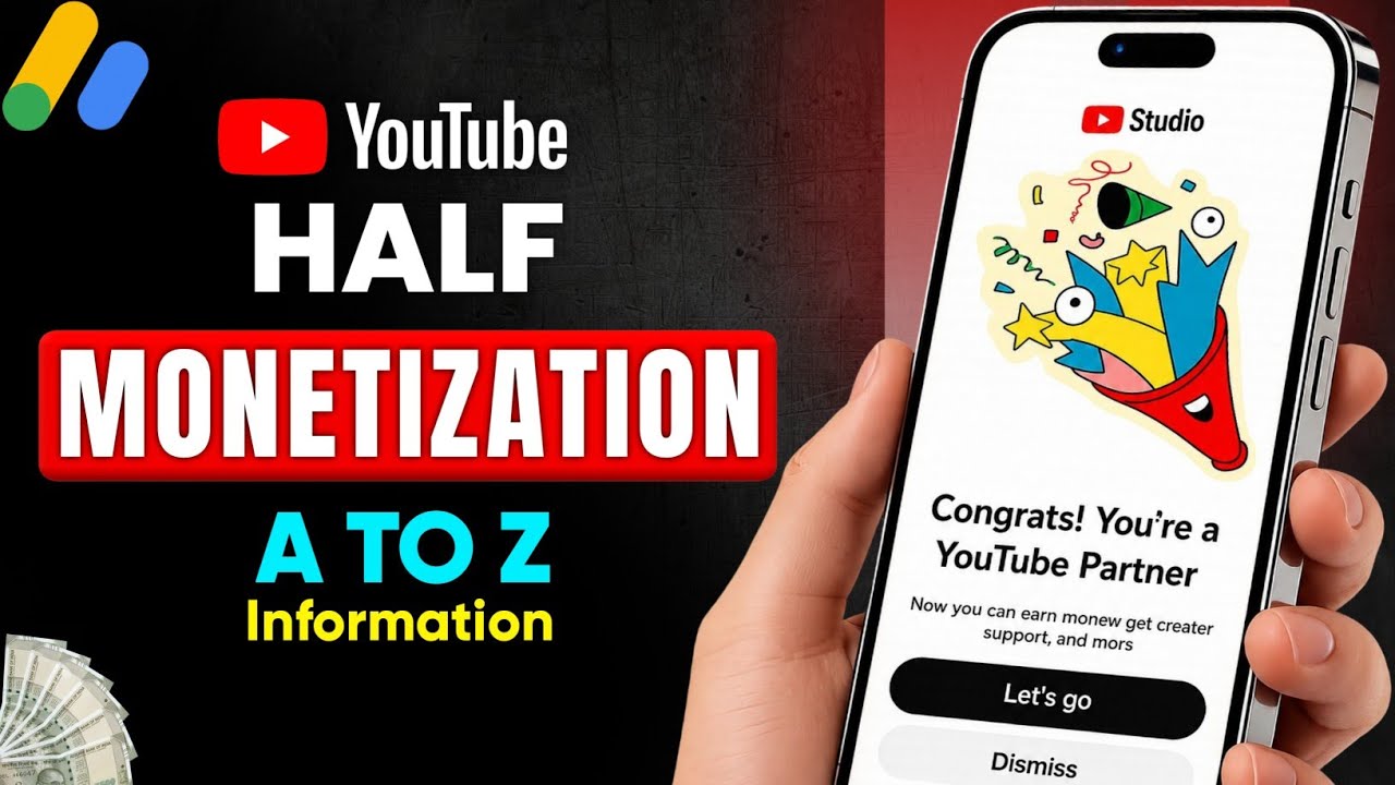 YouTube Half Monetization 💵 in 2026 ( FULL PROCESS)
