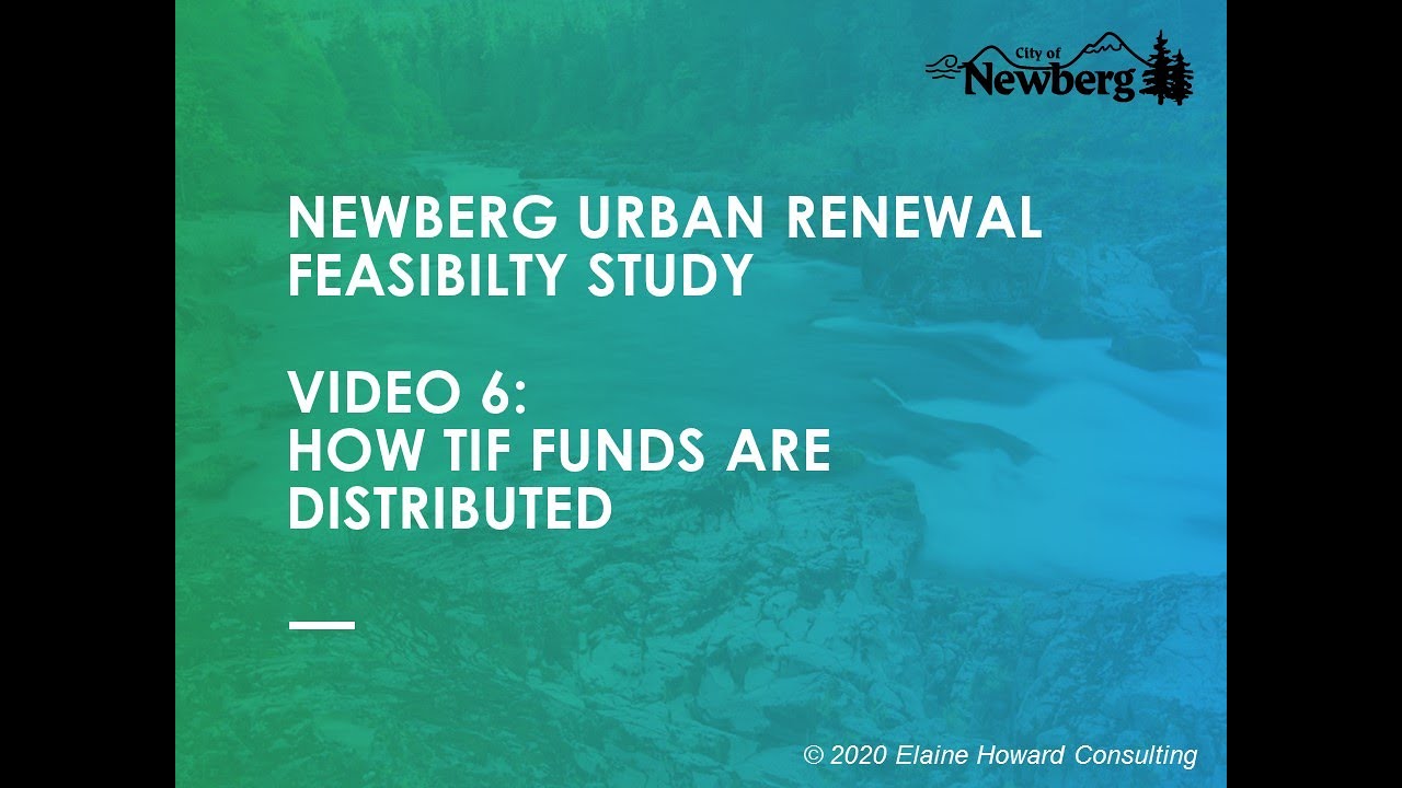 How are TIF Funds Distributed to an Urban Renewal Agency? - City of Newberg