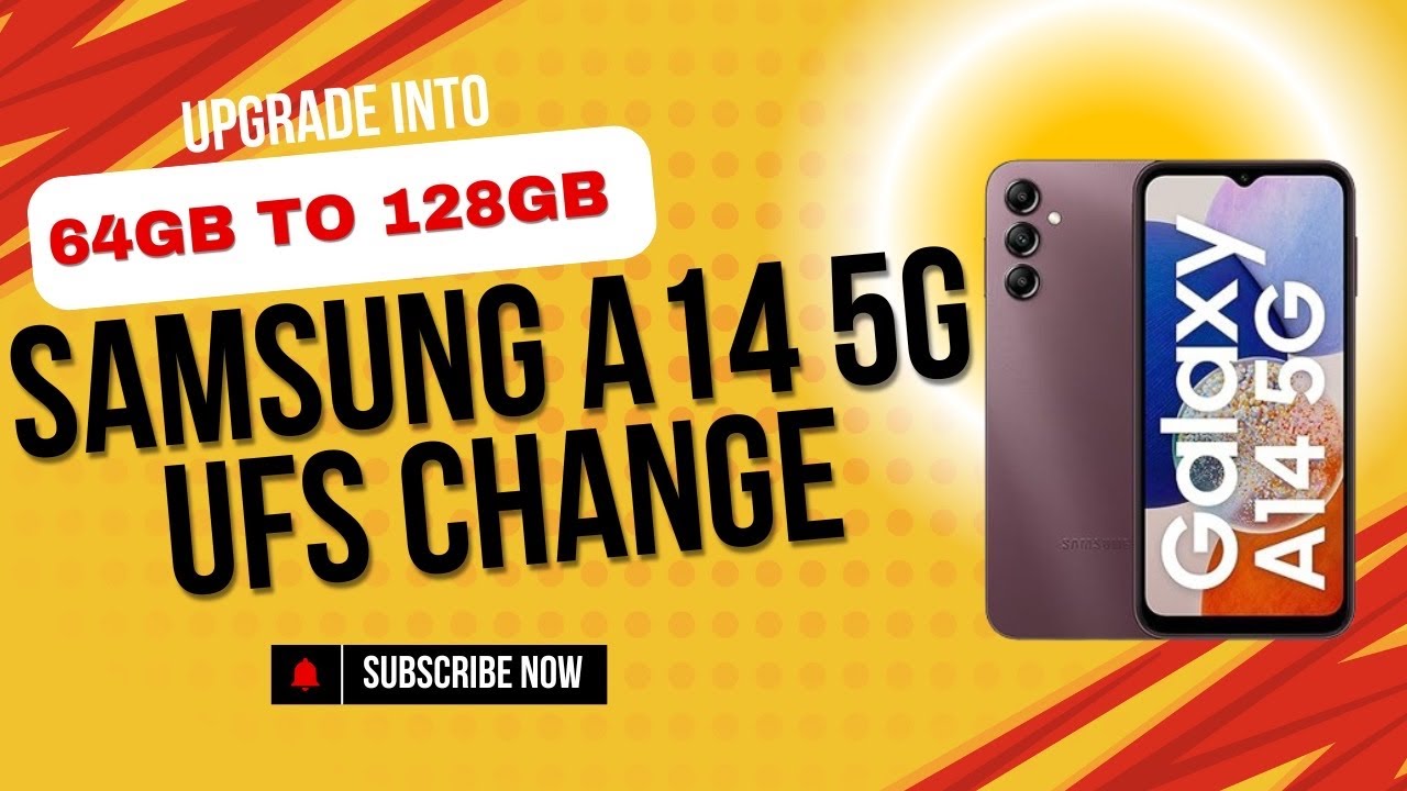 SAMSUNG A14 5G UFS CHENG 64 to 128gb EXYNOS CPU UFS CHENG PROSES