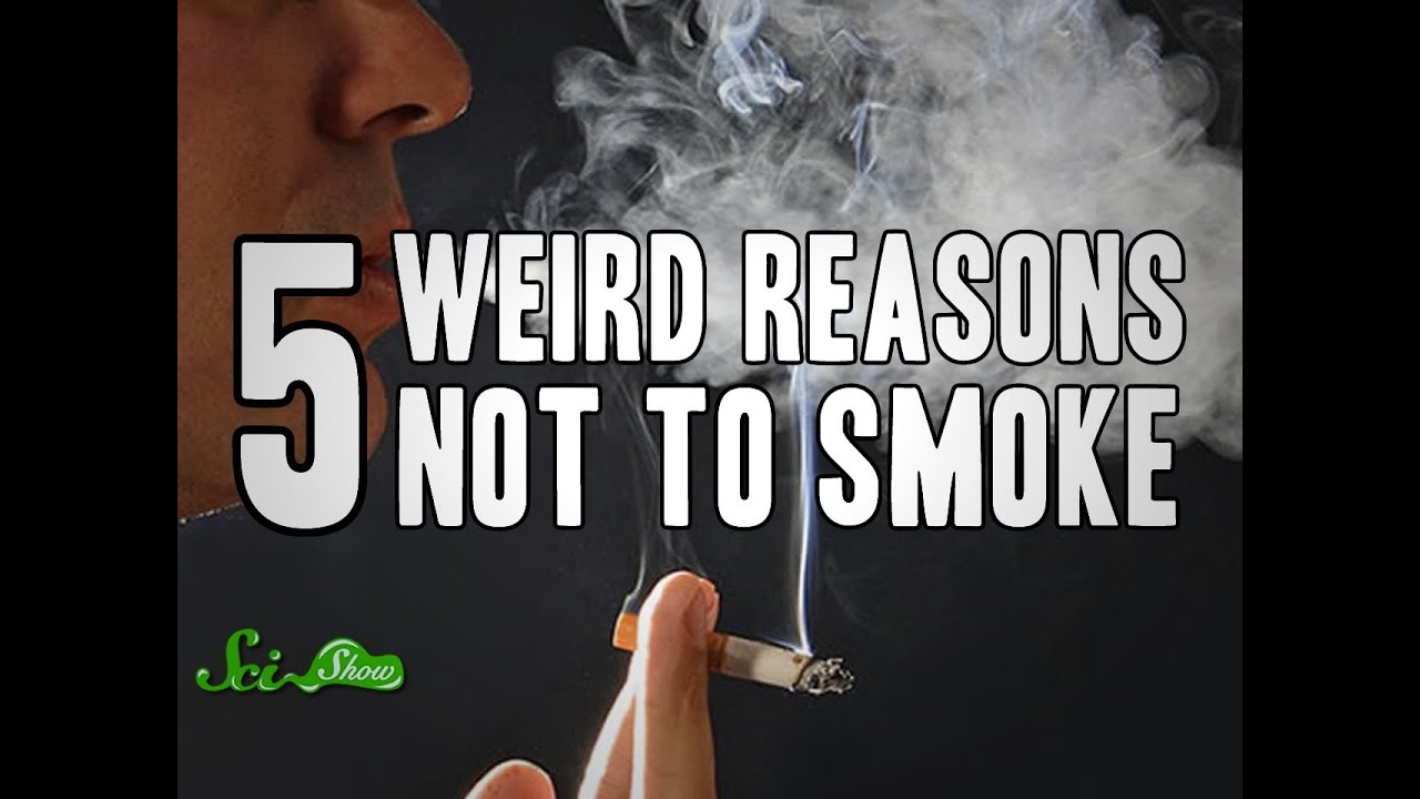 5 Weird Reasons Not to Smoke