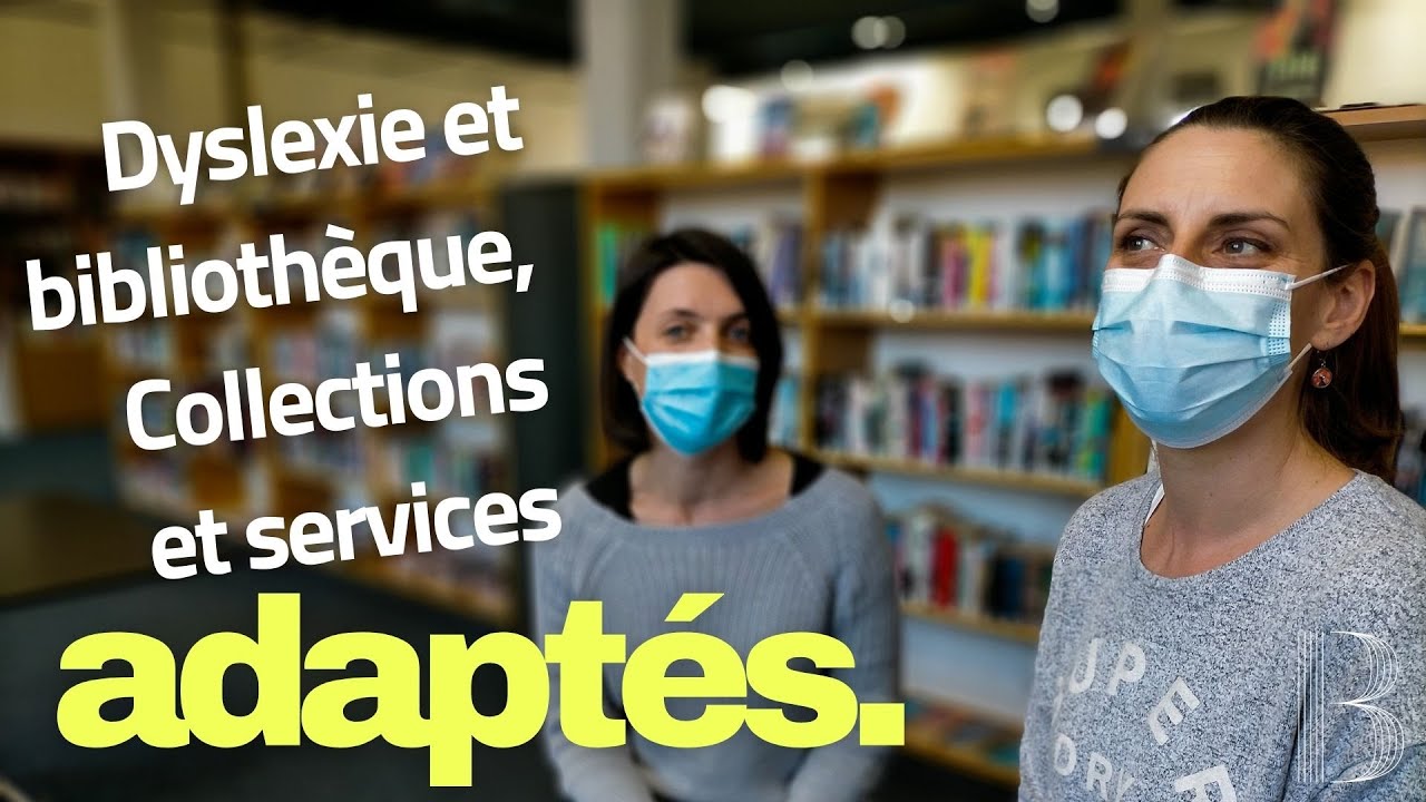 Dyslexie… en parler, se former | #1 Dyslexie et bibliothèque, Collections et services adaptés.