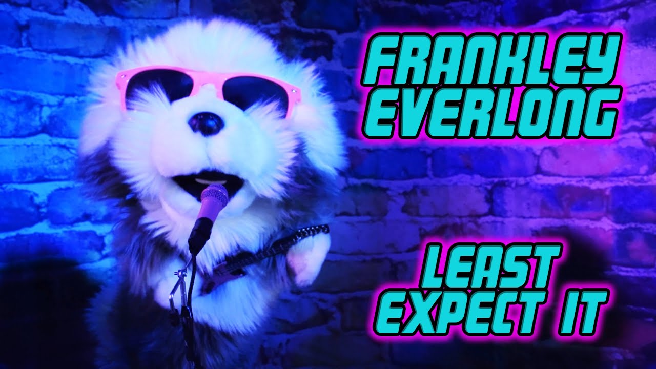 Frankley Everlong - Least Expect It (Official)