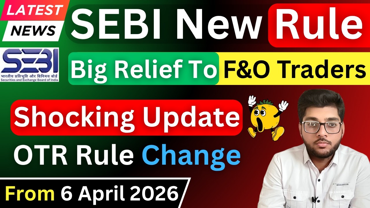 SEBI New Rules For Options Trading From 6 April 🚨 New OTR Rule 🔥 F&O Trading Big Update