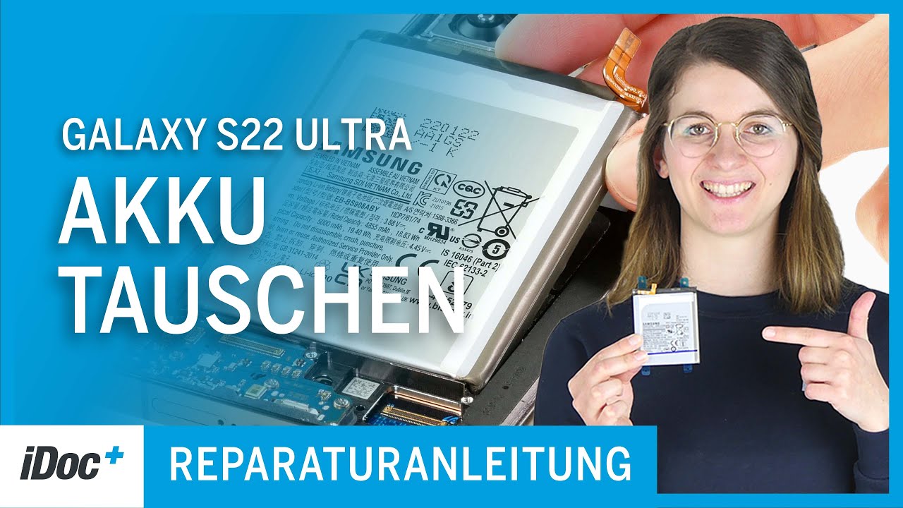 Samsung Galaxy S22 Ultra – Akku tauschen [Reparaturanleitung + Zusammenbau]